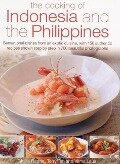 The Cooking of Indonesia and the Philippines: Sensational Dishes from an Exotic Cuisine, with 150 Authentic Recipes Shown Step by Step in 750 Beautifu - Ghillie Basan, Vilma Laus, Terry Tan
