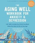 The Aging Well Workbook - Julie Erickson, Neil A Rector