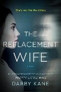 The Replacement Wife - Darby Kane