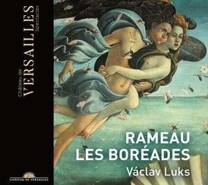 Les Boreades (1763) - Arnould/Cachet/Vidal/Weynants/Luks/Collegium 1704