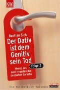 Cover-Bild zum Titel 'Der Dativ ist dem Genitiv sein Tod. Folge 2' von 'Bastian Sick'