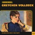 Gretchen Vollbeck - Ludwig Thoma