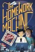 Cover-Bild zum Titel 'The Homework Machine' von 'Dan Gutman'