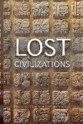 Cover-Bild zum Titel 'Lost Civilizations' von 'Publications International Ltd'