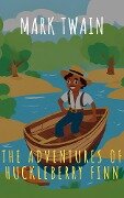 The Adventures of Huckleberry Finn - Mark Twain, The griffin Classics