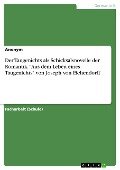 Der Taugenichts als Schicksalsnovelle der Romantik. "Aus dem Leben eines Taugenichts" von Joseph von Eichendorff - 