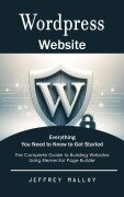 Cover-Bild zum Titel 'Wordpress Website' von 'Jeffrey Malloy'