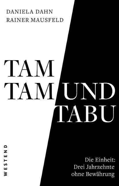 Tamtam und Tabu - Daniela Dahn, Rainer Mausfeld