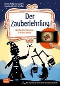 Der Zauberlehrling - Angelika Albrecht-Schaffer, Johann Wolfgang von Goethe