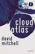 Cover-Bild zum Titel 'Cloud Atlas. L'atlante delle nuvole' von 'David Mitchell'
