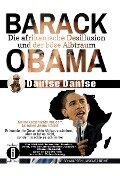 Barack Obama: Die afrikanische Desillusion und der böse Albtraum - Meine Geschichte mit dem falschen Jesus Christ - Dantse Dantse