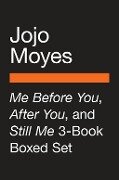 Me Before You, After You, and Still Me 3-Book Boxed Set - Jojo Moyes
