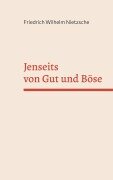 Cover-Bild zum Titel 'Jenseits von Gut und Böse' von 'Friedrich Nietzsche'