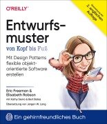 Cover-Bild zum Titel 'Entwurfsmuster von Kopf bis Fuß' von 'Eric Freeman, Elisabeth Robson, Kathy Sierra, Bert Bates'