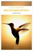 Cover-Bild zum Titel 'Der Colibri-Effekt' von 'Helmut Vorndran'
