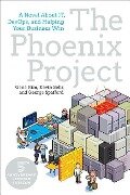 The Phoenix Project - Gene Kim, George Spafford, Kevin Behr
