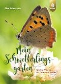Mein Schmetterlingsgarten - Elke Schwarzer