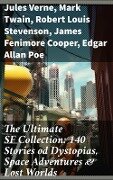 The Ultimate SF Collection: 140 Stories od Dystopias, Space Adventures & Lost Worlds - Jules Verne, Arthur Conan Doyle, Ernest Bramah, Jonathan Swift, Cleveland Moffett