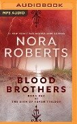 Blood Brothers - Nora Roberts