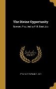 The Divine Opportunity - 