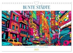 Bunte Städte (Wandkalender 2025 DIN A4 quer), CALVENDO Monatskalender - Tim Alberts