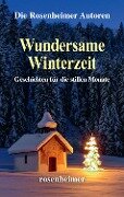 Wundersame Winterzeit - Die Rosenheimer Autoren
