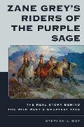 Zane Grey's Riders of the Purple Sage - Stephen J May