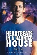 Heartbeats in a Haunted House - Amy Lane