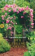 Cover-Bild zum Titel 'Der geheime Garten' von 'Frances Hodgson Burnett'