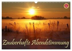 Zauberhafte Abendstimmung (Wandkalender 2025 DIN A3 quer), CALVENDO Monatskalender - Martina Cross