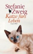 Katze fürs Leben - Stefanie Zweig