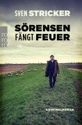 Cover-Bild zum Titel 'Sörensen fängt Feuer' von 'Sven Stricker'