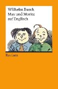 Cover-Bild zum Titel 'Max und Moritz auf englisch' von 'Wilhelm Busch'