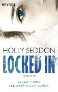 Locked in - Holly Seddon