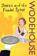 Cover-Bild zum Titel 'Jeeves and the Feudal Spirit' von 'P. G. Wodehouse'