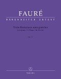 Trois Romances sans paroles für Klavier op. 17 - Gabriel Fauré