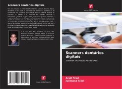 Scanners dentários digitais - Arpit Sikri, Jyotsana Sikri