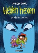 Cover-Bild zum Titel 'Hexen hexen' von 'Roald Dahl, Pénélope Bagieu'