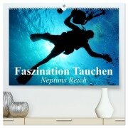 Faszination Tauchen - Neptuns Reich (hochwertiger Premium Wandkalender 2026 DIN A2 quer), Kunstdruck in Hochglanz - Elisabeth Stanzer