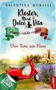 Cover-Bild zum Titel 'Kloster, Mord und Dolce Vita - Der Tote am Fluss' von 'Valentina Morelli'