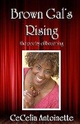 Brown Gal's Rising: The Poetry of Becoming - Irma P. Hall, Cecelia Antoinette