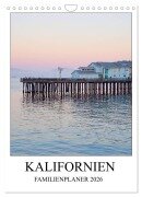 Cover-Bild zum Titel 'Kalifornien - Familienplaner 2026 (Wandkalender 2026 DIN A4 hoch), CALVENDO Monatskalender' von 'Franziska Hoppe'