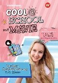 Cool @ School mit MAVIE. Deutsch Rechtschreibung 5 / 6 - Annet Kowoll, Mavie Noelle