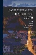 Paris Green for the Codling-moth; B126 - 