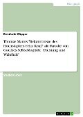 Cover-Bild zum Titel 'Thomas Manns "Bekenntnisse des Hochstaplers Felix Krull" als Parodie von Goethes Selbstbiografie "Dichtung und Wahrheit"' von 'Reinhold Wipper'
