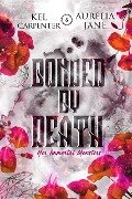 Bonded by Death: Her Immortal Monsters (Magic Wars, #2) - Kel Carpenter, Aurelia Jane