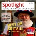 Englisch lernen Audio - Großbritannien: Die besten Reisetipps - Spotlight Verlag