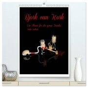 Bjork van Kork / Familienplaner (hochwertiger Premium Wandkalender 2025 DIN A2 hoch), Kunstdruck in Hochglanz - Heike Hultsch