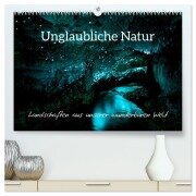 Unglaubliche Natur - Landschaften aus unserer wunderbaren Welt (hochwertiger Premium Wandkalender 2026 DIN A2 quer), Kunstdruck in Hochglanz - Matteo Colombo