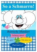Cover-Bild zum Titel 'So a Schmarrn! Bairische Mundart (Tischkalender 2026 DIN A5 hoch), CALVENDO Monatskalender' von 'Elisabeth Stanzer'